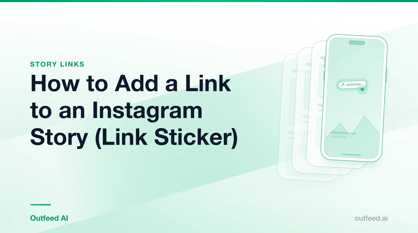 Title card reading 'How to Add a Link to an Instagram Story (Link Sticker)' with a phone outline and layered screens on an emerald gradient