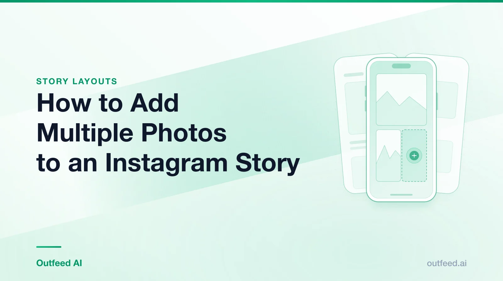 Title card reading 'How to Add Multiple Photos to an Instagram Story' with a phone outline and layered screens on an emerald gradient