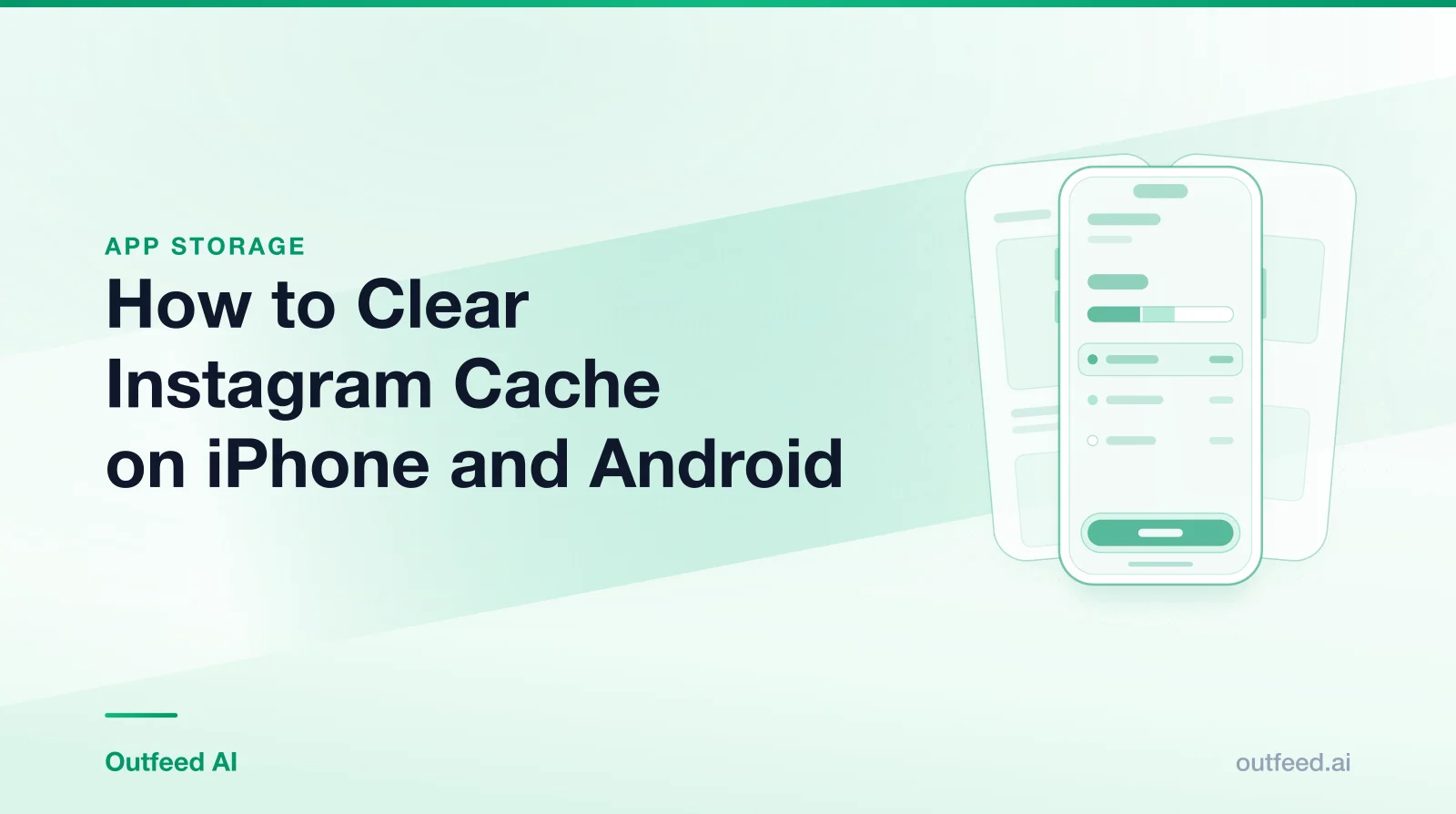 Title card reading 'How to Clear Instagram Cache on iPhone and Android' with a phone outline and layered screens on an emerald gradient