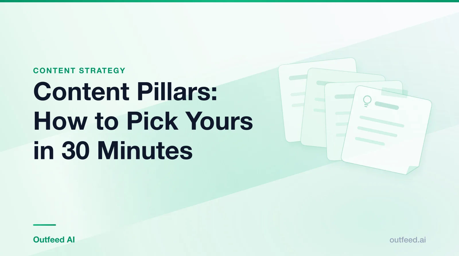 Title card reading 'Content Pillars: How to Pick Yours in 30 Minutes' with stacked idea cards on an emerald gradient