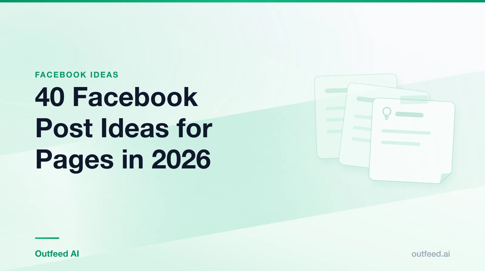 Title card reading '40 Facebook Post Ideas for Pages in 2026' with stacked idea cards on an emerald gradient