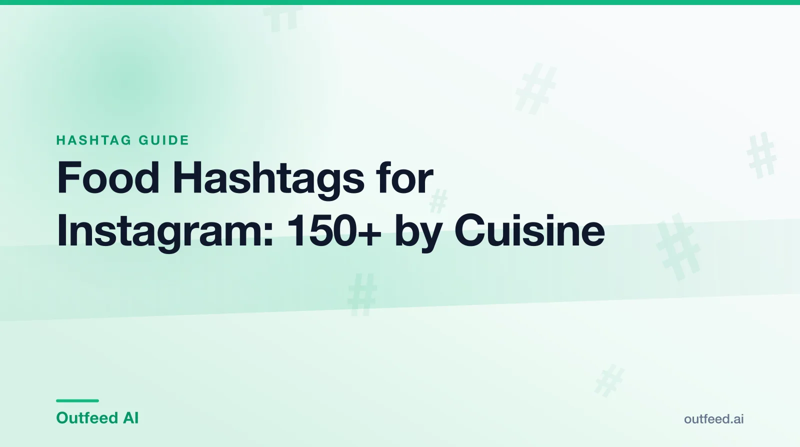Food hashtags for Instagram displayed beside a flat-lay of plated dishes from several cuisines