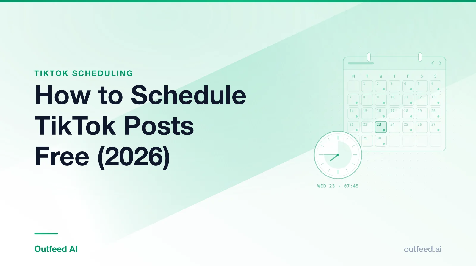 Title card reading 'How to Schedule TikTok Posts Free (2026)' with a calendar-and-clock motif on an emerald gradient