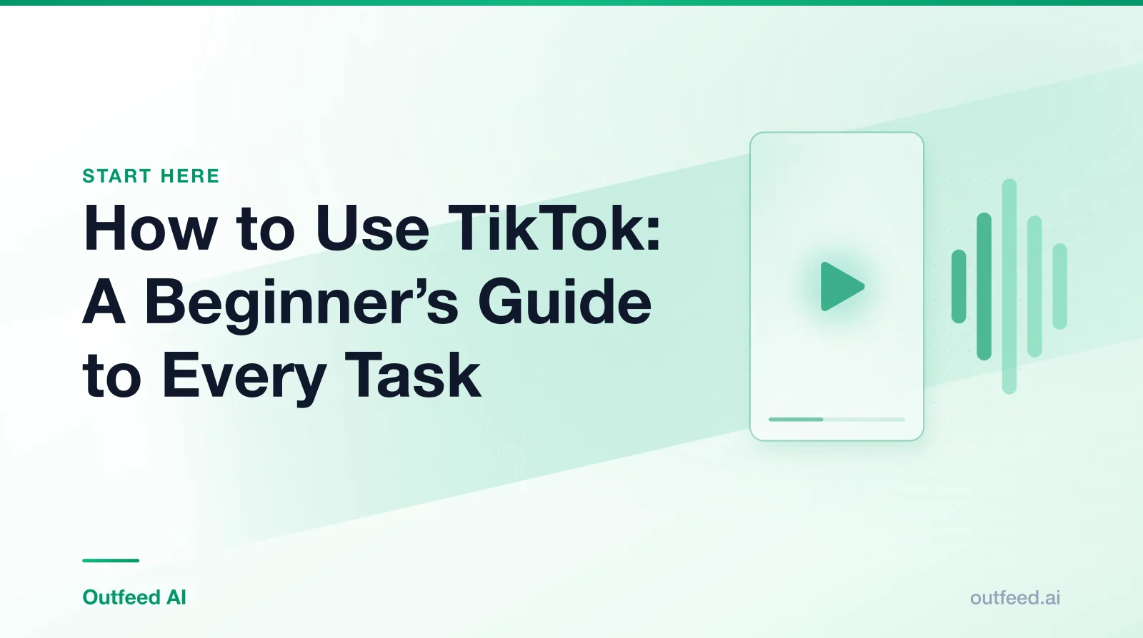 Title card reading 'How to Use TikTok: A Beginner's Guide to Every Task' with a vertical video frame and sound waves on an emerald gradient