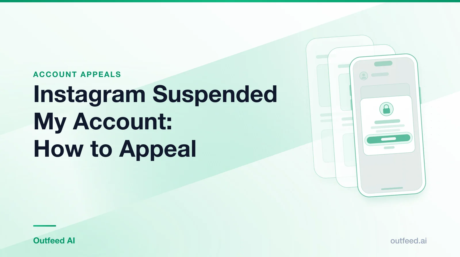 Title card reading 'Instagram Suspended My Account: How to Appeal' with a phone outline and layered screens on an emerald gradient