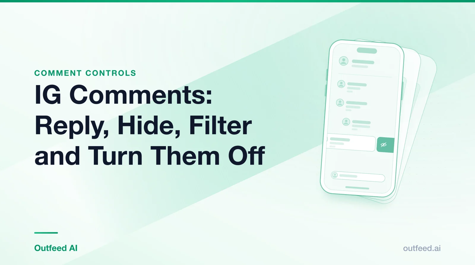 Title card reading 'IG Comments: Reply, Hide, Filter and Turn Them Off' with a phone outline and layered screens on an emerald gradient