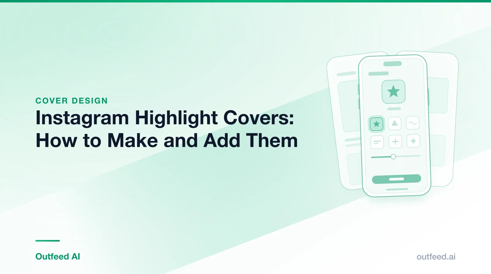 Title card reading 'Instagram Highlight Covers: How to Make and Add Them' with a phone outline and layered screens on an emerald gradient