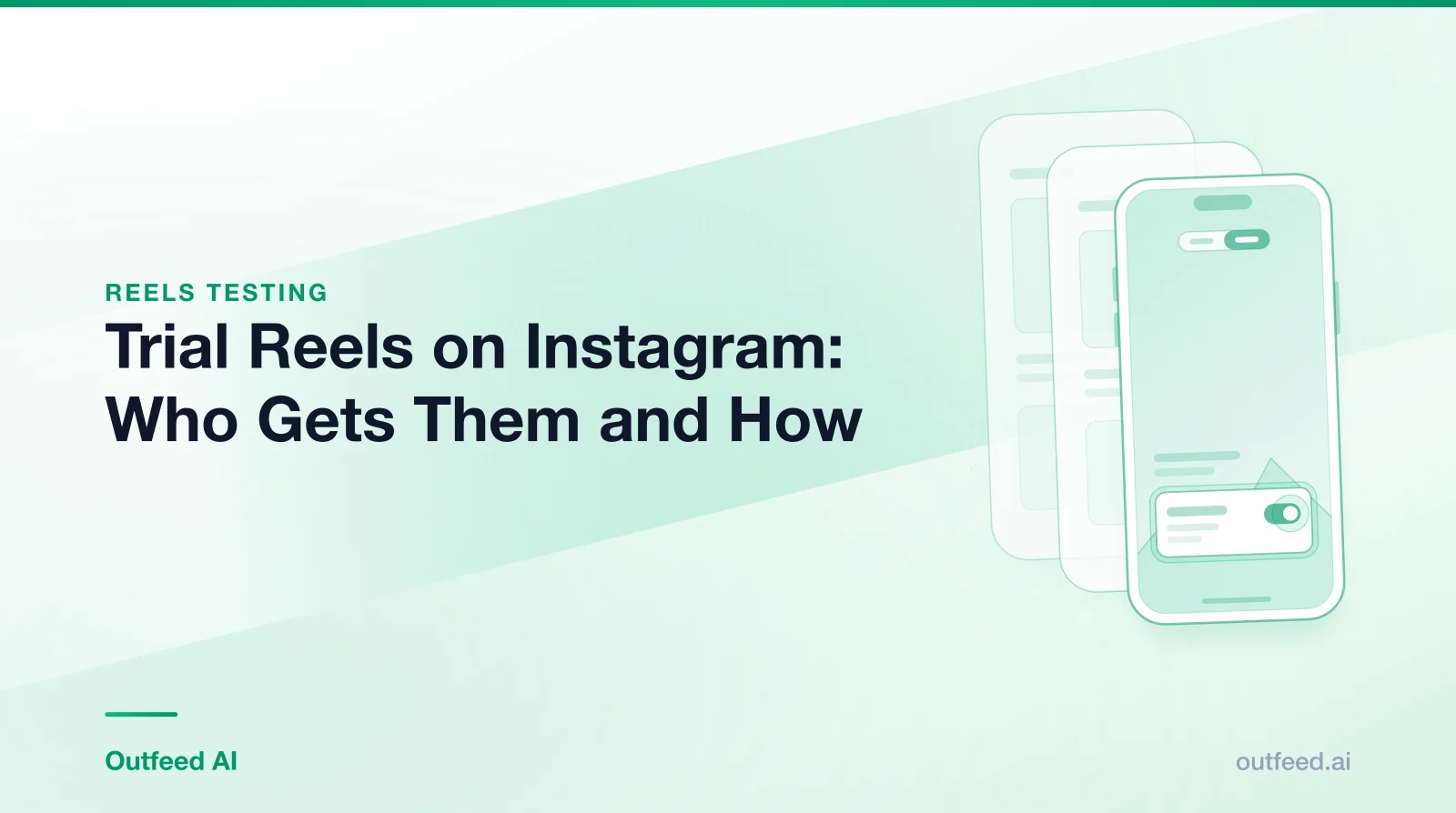 Title card reading 'Trial Reels on Instagram: Who Gets Them and How' with a phone outline and layered screens on an emerald gradient