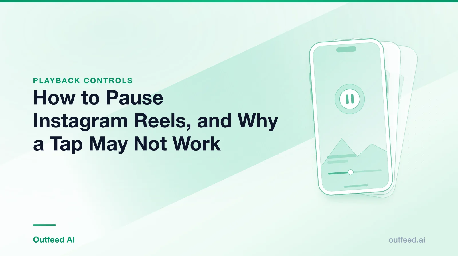 Title card reading 'How to Pause Instagram Reels, and Why a Tap May Not Work' with a phone outline and layered screens on an emerald gradient