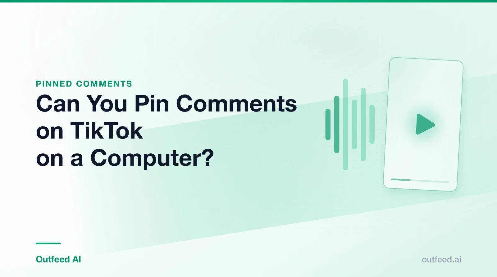 Title card reading 'Can You Pin Comments on TikTok on a Computer?' with a vertical video frame and sound waves on an emerald gradient