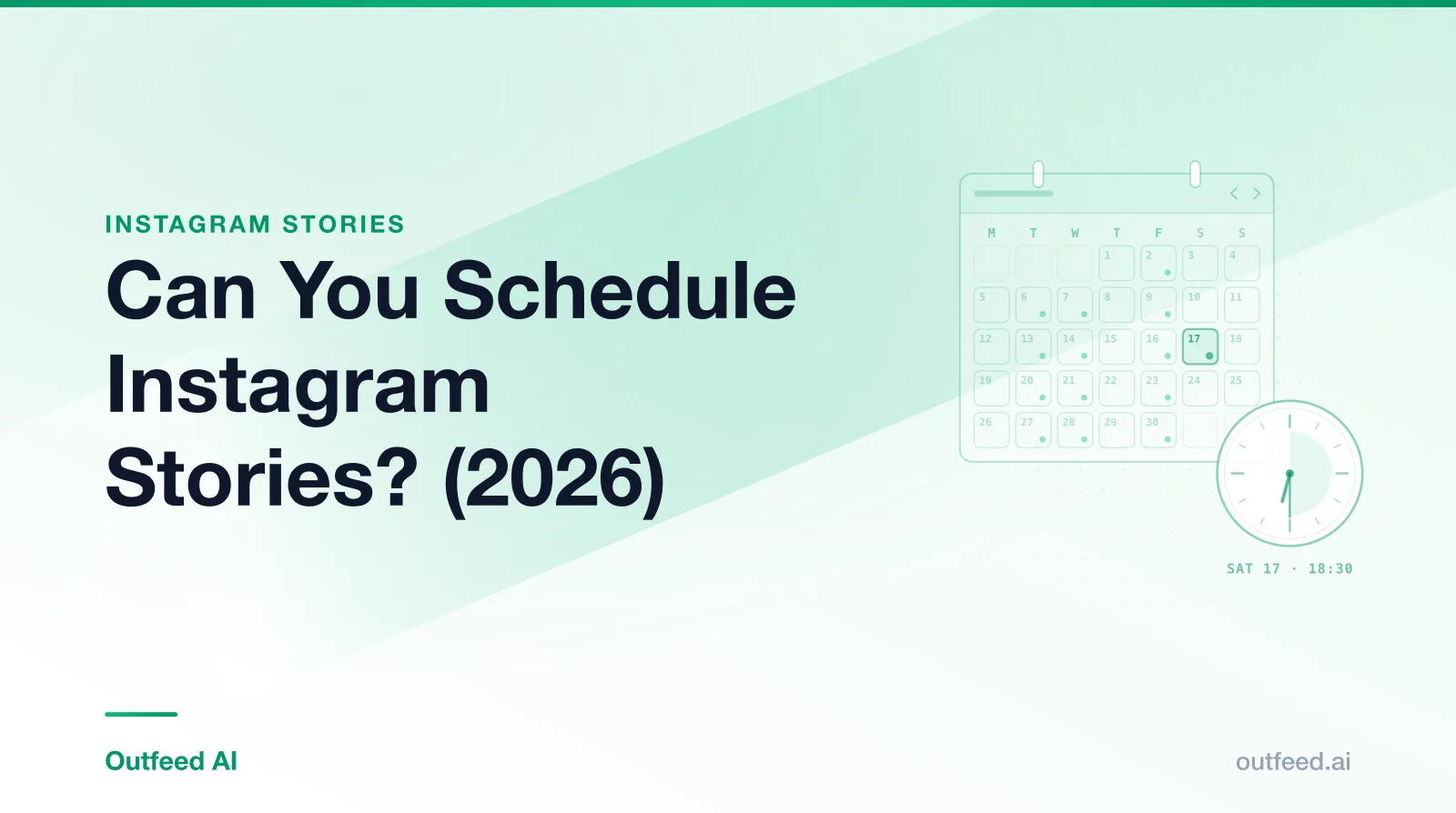 Title card reading 'Can You Schedule Instagram Stories? (2026)' with a calendar-and-clock motif on an emerald gradient