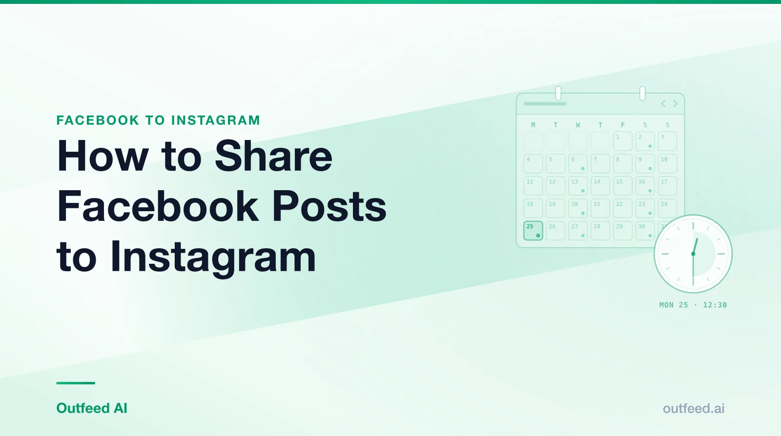 Title card reading 'How to Share Facebook Posts to Instagram' with a calendar-and-clock motif on an emerald gradient