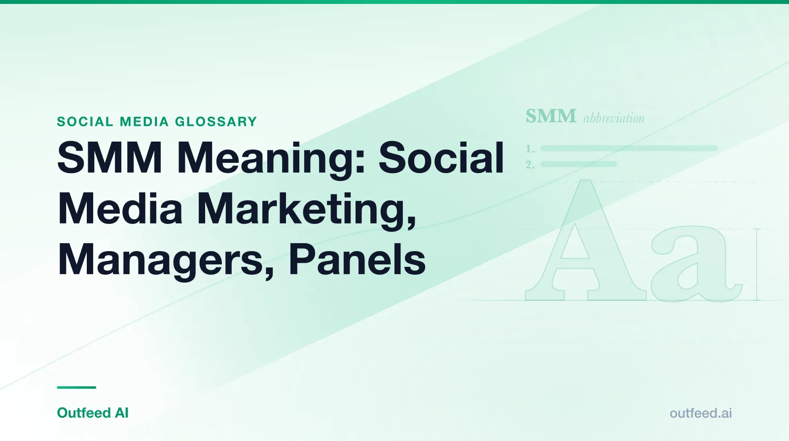 Title card reading SMM Meaning: Social Media Marketing, Managers, Panels, from the Outfeed AI social media glossary, with a dictionary-style entry for SMM