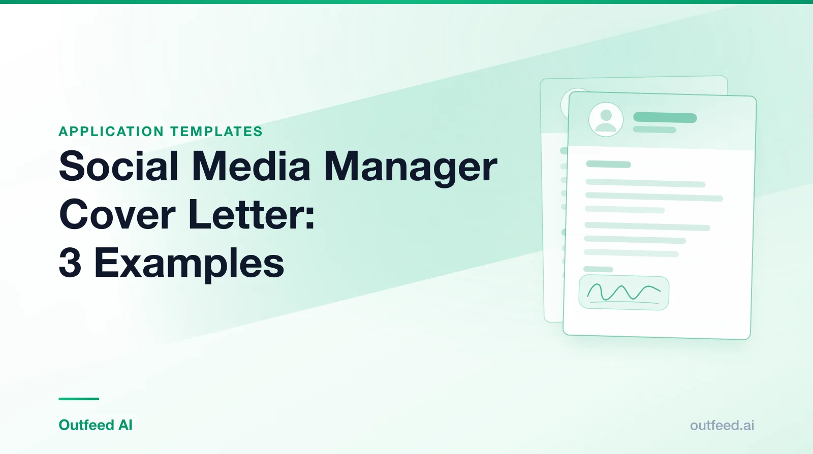 Title card reading 'Social Media Manager Cover Letter: 3 Examples' with stacked résumé cards on an emerald gradient