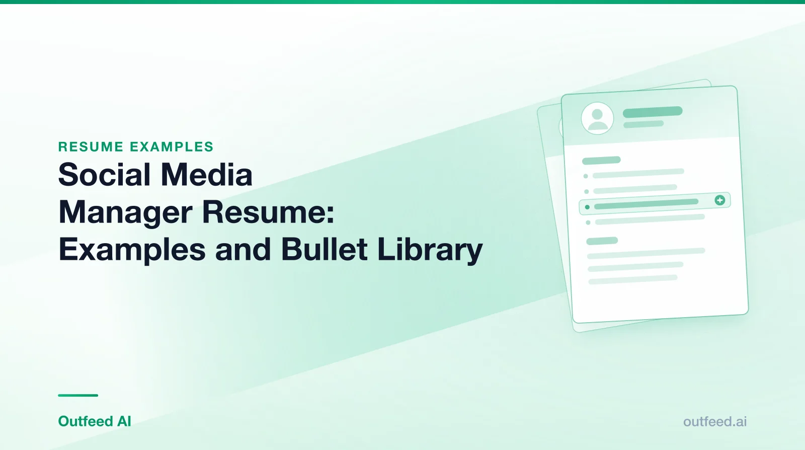 Title card reading 'Social Media Manager Resume: Examples and Bullet Library' with stacked résumé cards on an emerald gradient