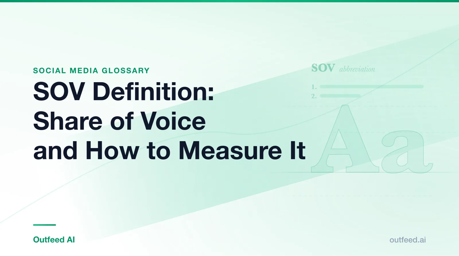 Title card reading SOV Definition: Share of Voice and How to Measure It, from the Outfeed AI social media glossary, with a dictionary-style entry for SOV