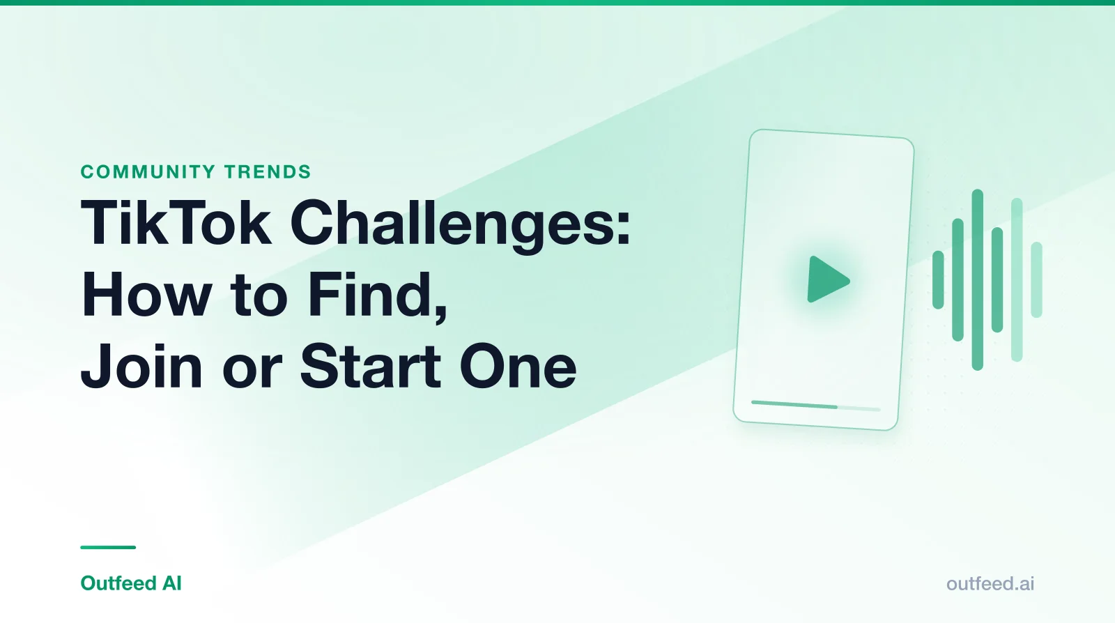 Title card reading 'TikTok Challenges: How to Find, Join or Start One' with a vertical video frame and sound waves on an emerald gradient