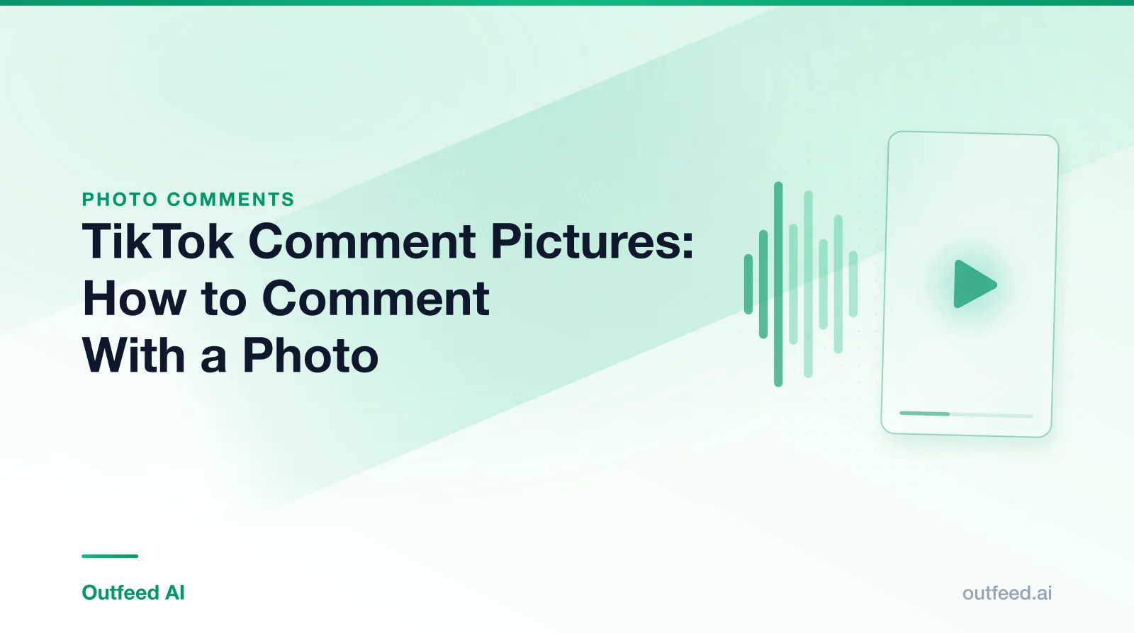 Title card reading 'TikTok Comment Pictures: How to Comment With a Photo' with a vertical video frame and sound waves on an emerald gradient
