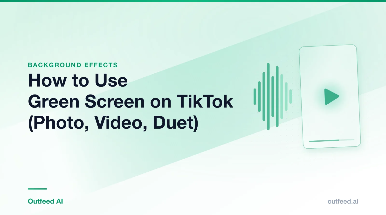 Title card reading 'How to Use Green Screen on TikTok (Photo, Video, Duet)' with a vertical video frame and sound waves on an emerald gradient