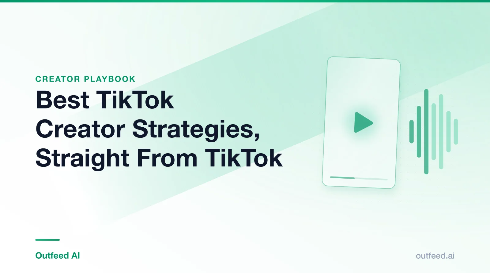 Title card reading 'Best TikTok Creator Strategies, Straight From TikTok' with a vertical video frame and sound waves on an emerald gradient