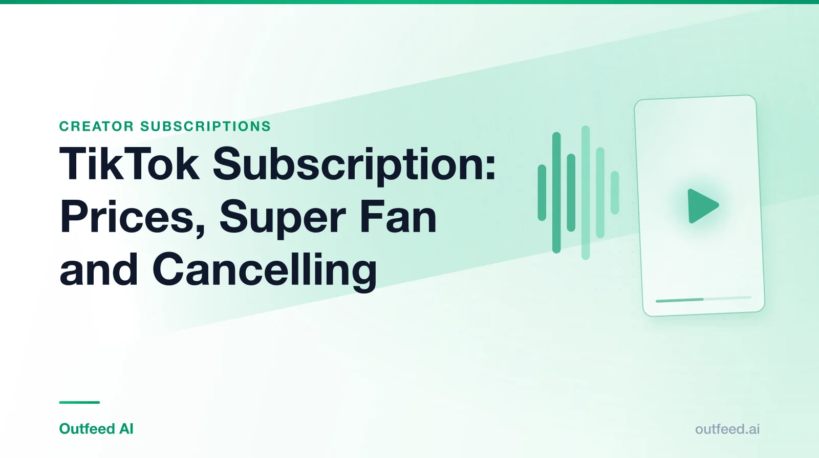 Title card reading 'TikTok Subscription: Prices, Super Fan and Cancelling' with a vertical video frame and sound waves on an emerald gradient