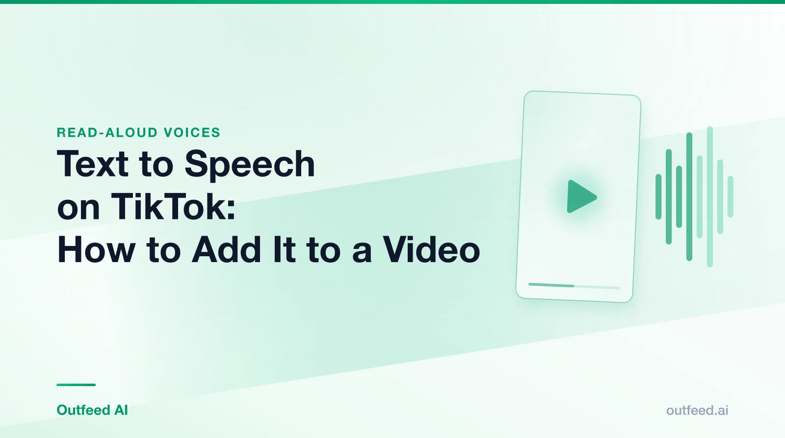 Title card reading 'Text to Speech on TikTok: How to Add It to a Video' with a vertical video frame and sound waves on an emerald gradient
