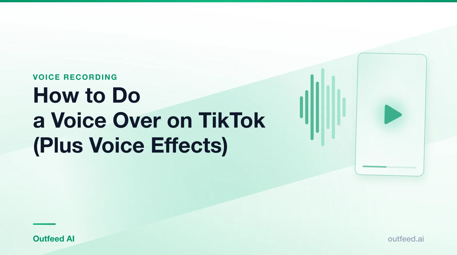 Title card reading 'How to Do a Voice Over on TikTok (Plus Voice Effects)' with a vertical video frame and sound waves on an emerald gradient
