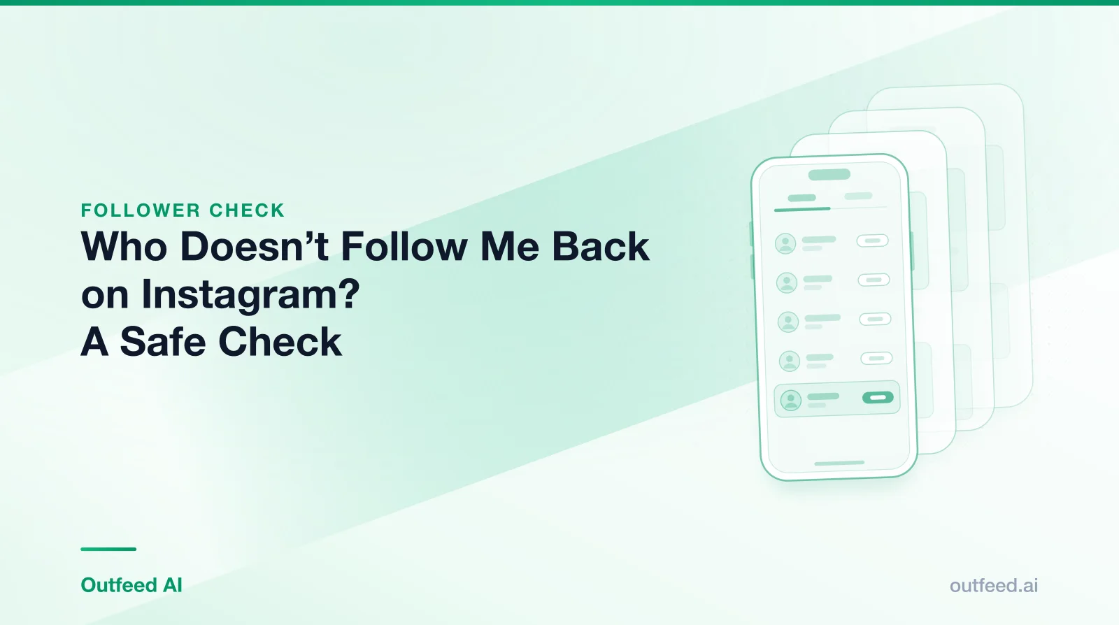 Title card reading 'Who Doesn't Follow Me Back on Instagram? A Safe Check' with a phone outline and layered screens on an emerald gradient