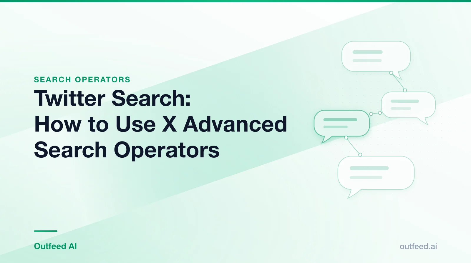 Title card reading 'Twitter Search: How to Use X Advanced Search Operators' with linked speech bubbles on an emerald gradient